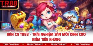 bắn cá TR88
