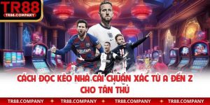 Cách đọc kèo nhà cái